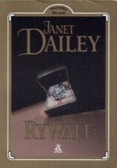 Okładka książki Rywale Janet Dailey