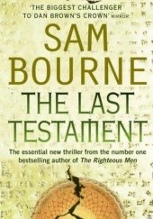 Okładka książki The Last Testament Sam Bourne