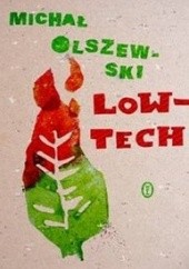 Okładka książki Low-tech Michał Olszewski