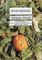 Okładka książki Wynurzenie Margaret Atwood