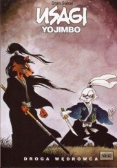 Okładka książki Usagi Yojimbo. Droga wędrowca Stan Sakai