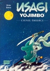 Okładka książki Usagi Yojimbo: Cienie śmierci Stan Sakai
