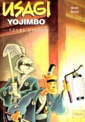Okładka książki Usagi Yojimbo: Szare cienie Stan Sakai