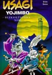 Okładka książki Usagi Yojimbo: Bezksiężycowa noc Stan Sakai