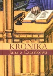 Okładka książki Kronika Jana z Czarnkowa Jan z Czarnkowa