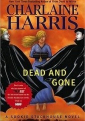 Okładka książki Dead and Gone Charlaine Harris