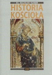 Okładka książki Historia Kościoła. Tom VIII: czasy współczesne 1914-1992 Bolesław Kumor
