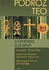 Okładka książki Podróż Teo Catherine Clement