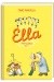 Ella i przyjaciele. Tom 1