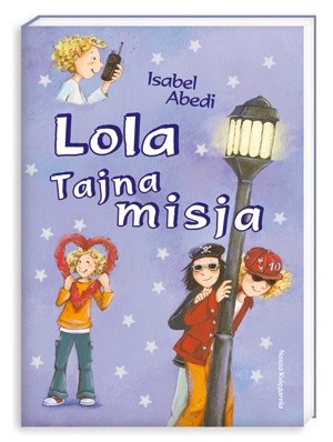 Lola: Tajna misja chomikuj pdf