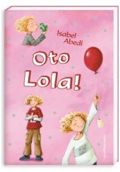 Okładka książki Oto Lola! Isabel Abedi