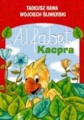 Okładka książki Alfabet Kacpra Wojciech Śliwerski