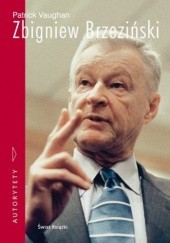Okładka książki Zbigniew Brzeziński Patrick Vaughan