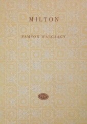 Okładka książki Samson walczący John Milton