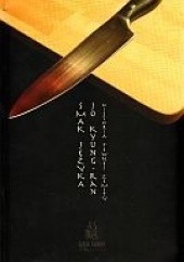 Okładka książki Smak Języka. Historia pewnej zemsty Jo Kyung-Ran
