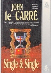 Okładka książki Single & Single John le Carré