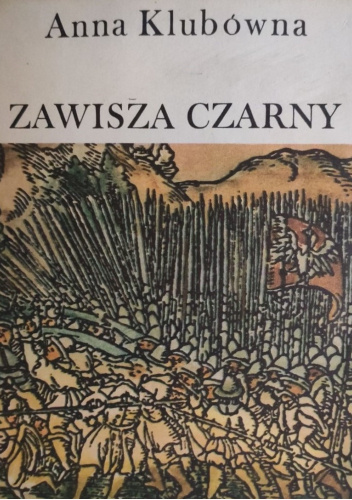 Zawisza Czarny w historii i legendzie