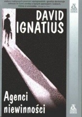 Okładka książki Agenci niewinności David Ignatius