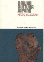 Okładka książki Dawna kultura Japonii Natalia Jofan