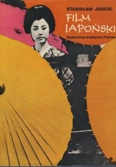 Okładka książki Film japoński Stanisław Janicki