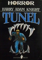 Okładka książki Tunel Harry Adam Knight