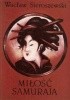 Okładka książki Miłość samuraja Wacław Sieroszewski