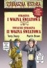 Okładka książki Straszna I wojna światowa i totalnie straszna II wojna światowa Martin Brown,&nbsp;Terry Deary
