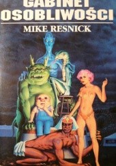 Okładka książki Gabinet osobliwości Mike Resnick