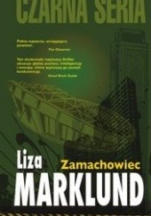 Okładka książki Zamachowiec Liza Marklund