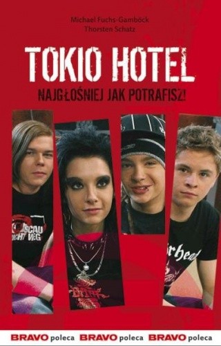 Tokio Hotel. Najgłośniej jak potrafisz!