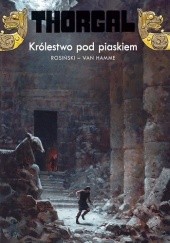 Okładka książki Thorgal: Królestwo pod piaskiem Grzegorz Rosiński, Jean Van Hamme