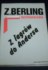 Okładka książki Wspomnienia T. 1. Z łagrów do Andersa Zygmunt Berling