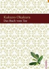 Okładka książki Das Buch vom Tee Kakuzo Okakura