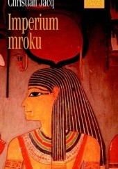 Okładka książki Imperium mroku Christian Jacq