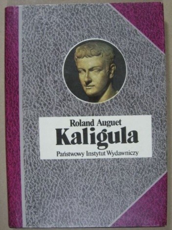 Kaligula, czyli władza w ręku dwudziestolatka