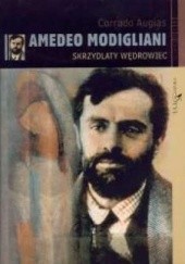 Okładka książki Amadeo Modigliani: Skrzydlaty wędrowiec Corrado Augias