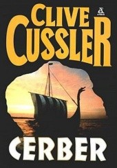 Okładka książki Cerber Clive Cussler