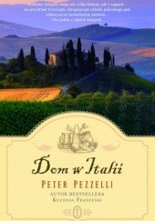 Okładka książki Dom w Italii Peter Pezzelli