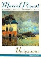 Okładka książki Uwięziona Marcel Proust
