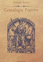 Okładka książki Genealogia Piastów Oswald Balzer
