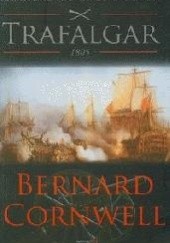 Okładka książki Trafalgar 1805 Bernard Cornwell