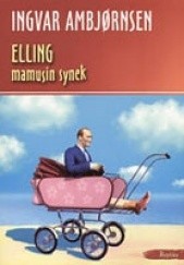 Okładka książki Elling mamusin synek Ingvar Ambjørnsen