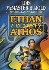 Okładka książki Ethan z planety Athos Lois McMaster Bujold