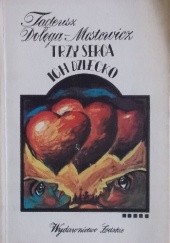 Okładka książki Trzy serca - Ich dziecko Tadeusz Dołęga-Mostowicz