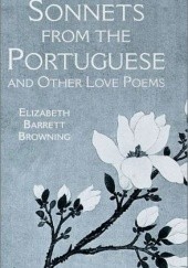 Okładka książki Sonnets from the Portuguese Elizabeth Barrett Browning