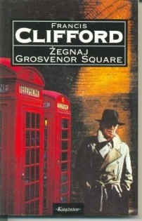 Żegnaj Grosvenor Square