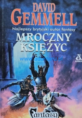 Okładka książki Mroczny księżyc David Gemmell