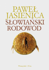 Okładka książki Słowiański rodowód Paweł Jasienica