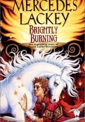 Okładka książki Brightly Burning Mercedes Lackey