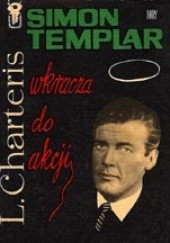Okładka książki Simon Templar wkracza do akcji Leslie Charteris